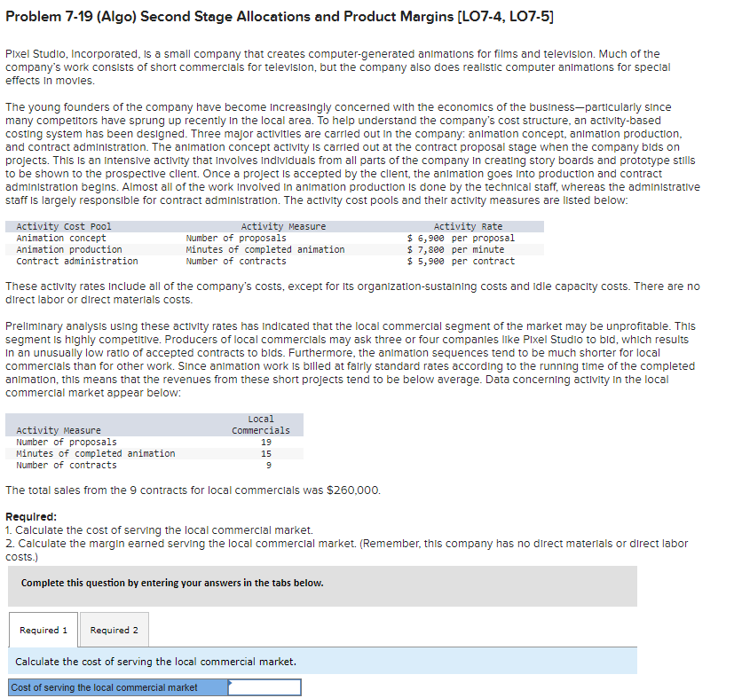 please answer. I will give a good feedback Problem 7-19 (Algo) Second