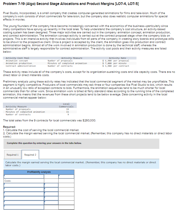 Stage Allocations and Product Margins [LO7-4, LO7-5] Pixel Studio, Incorporated, is a