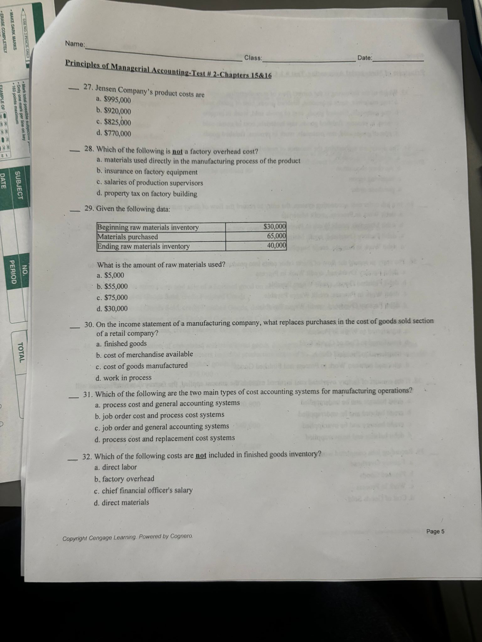  Name: Principles of Managerial Accounting-Test # 2-Chapters 15&16 Jensen Company's product