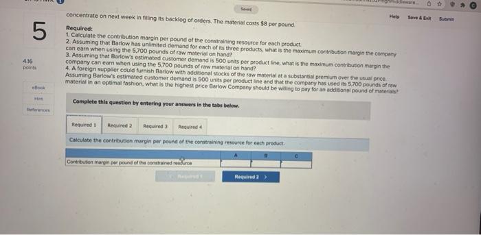 products A, B and C. The selling price, variable costs, and contribution