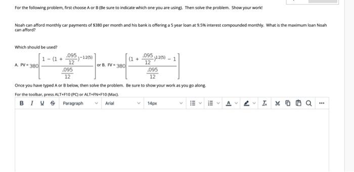  For the following problem, first choose A or B (Be sure