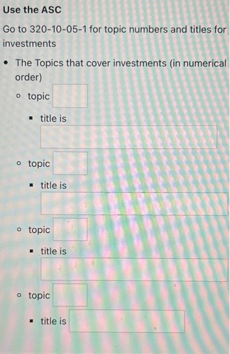 Please Help Use the ASC Go to 320-10-05-1 for topic numbers and