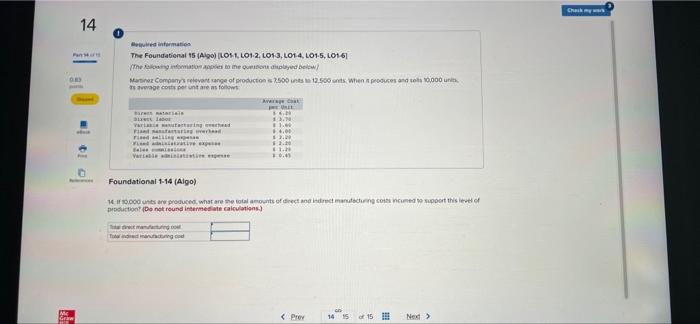 Foundational 1-6 (Algo) 6. If 12,500 units are produced and sold, what