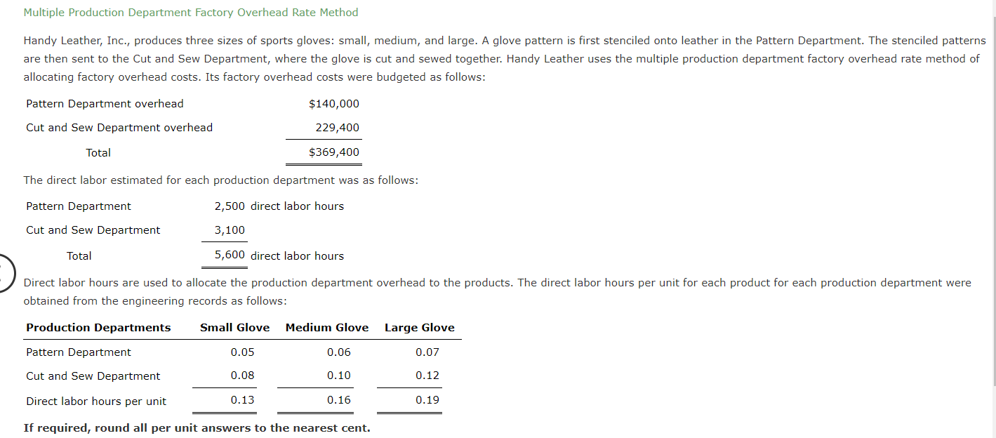 need help solving Multiple Production Department Factory Overhead Rate Method Handy Leather,