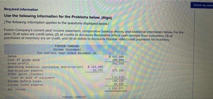 please help Check my work Required information Use the following Information for