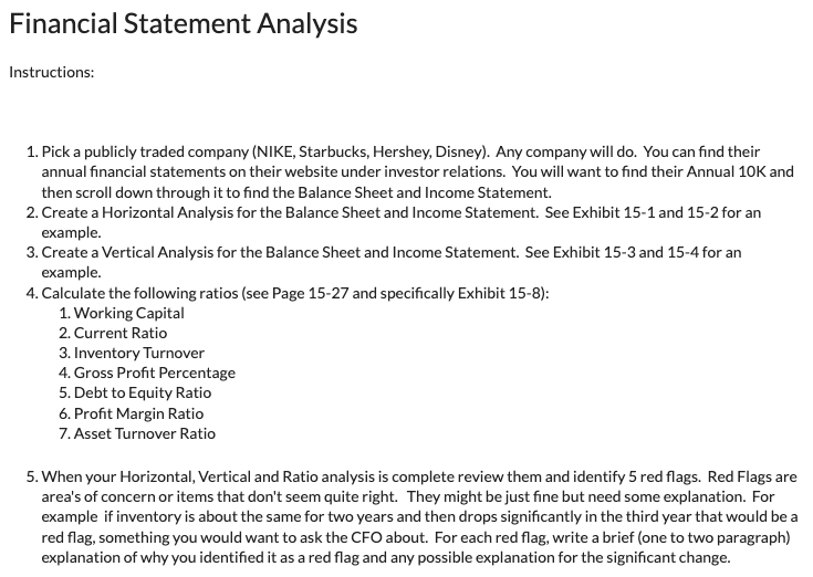 Financial Statement Analysis Financial Statement Analysis Instructions: 1. Pick a publicly traded