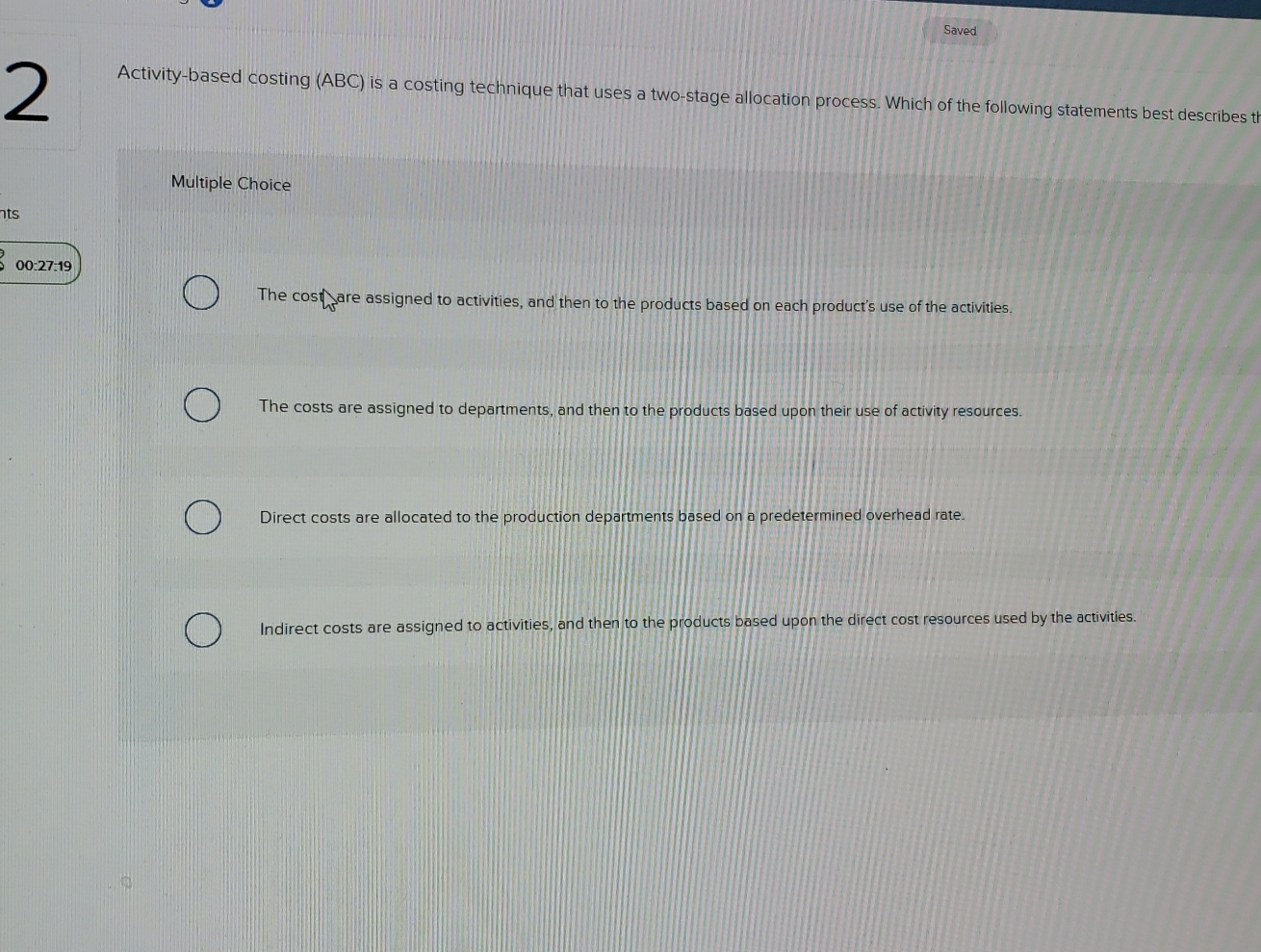  Activity-based costing (ABC) is a costing technique that uses a two-stage