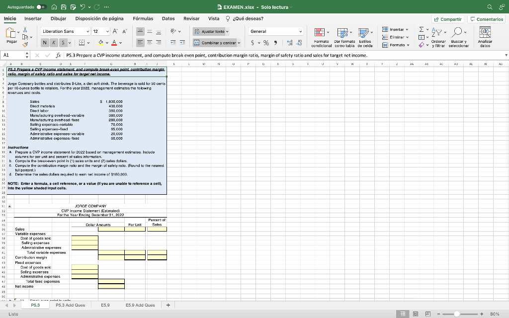  Instructions a. Prepare a CVP income statement for 2022 based on