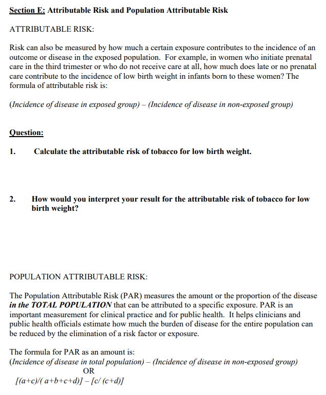 Section E: Attributable Risk and Population Attributable Risk ATTRIBUTABLE RISK: Risk