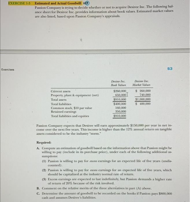 please answer the question with detailed solutions and explanations EXERCISE 1-3 Estimated
