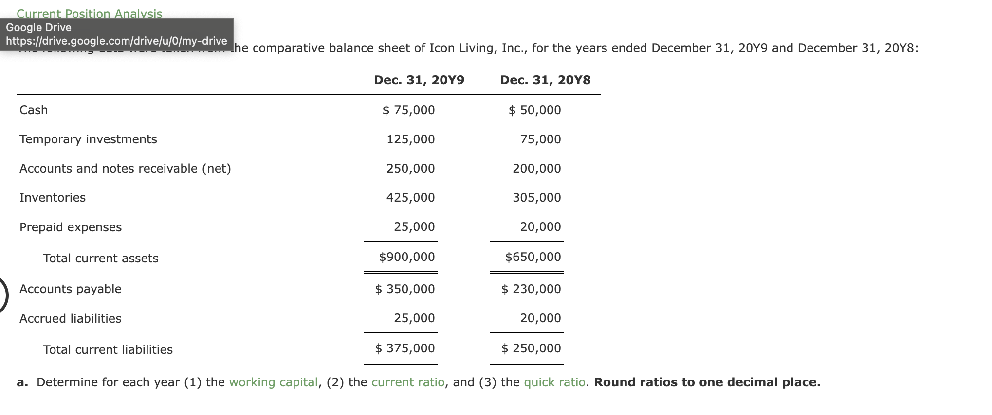 Chapter 9 Question 5 Current Position Analysis Google Drive https://drive.google.com/drive/u/0/my-drive Cash Temporary