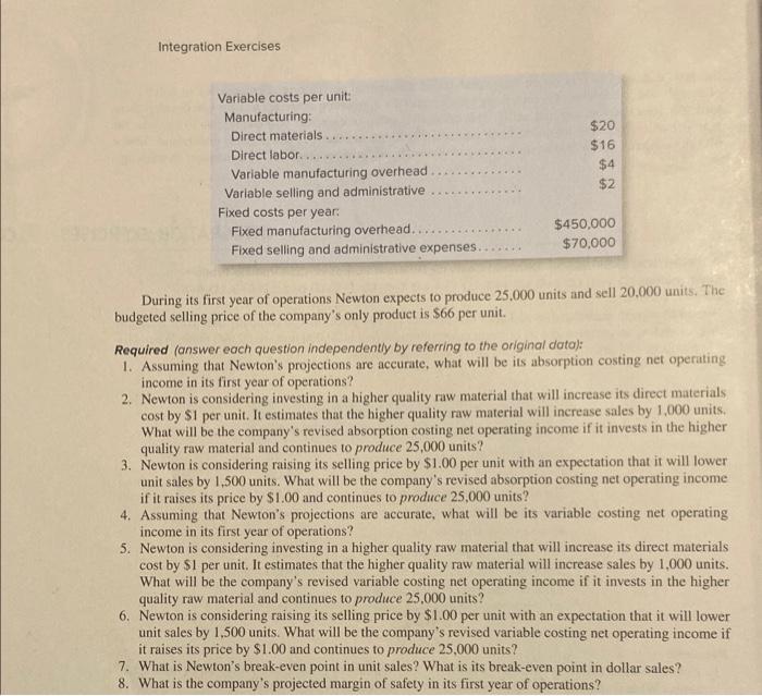 question 1-8 please show all work!! Integration Exercises Variable costs per unit: