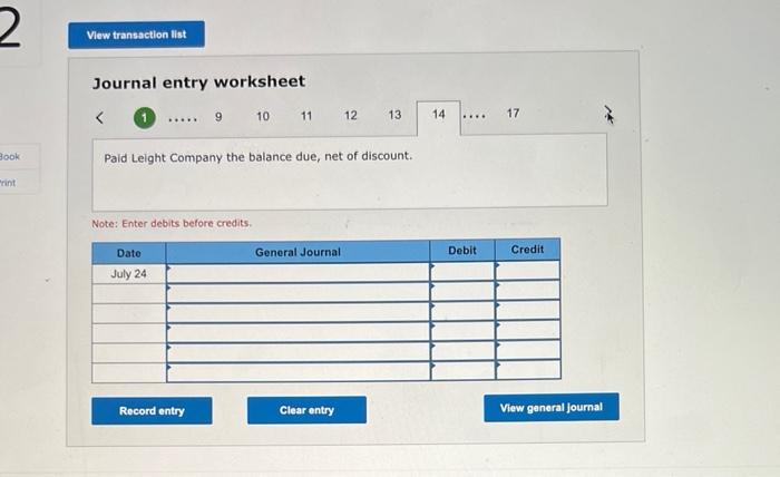 the discount. July 16 Paid the balance due to Boden company within