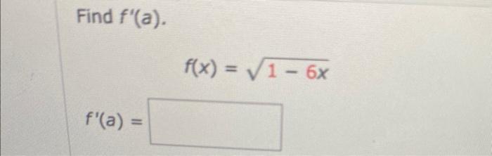 Calculus Help Please Find f(a) f(x)=16x