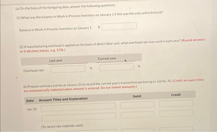 Company is shown below. Job No. 92 For 2,000 Units Direct Materials