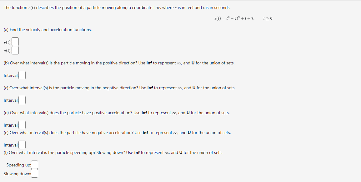 Need steps and answer, please. The function s(t) describes the position of