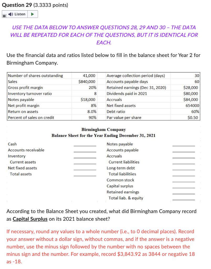 Question 29 Question 29 (3.3333 points) Listen USE THE DATA BELOW TO
