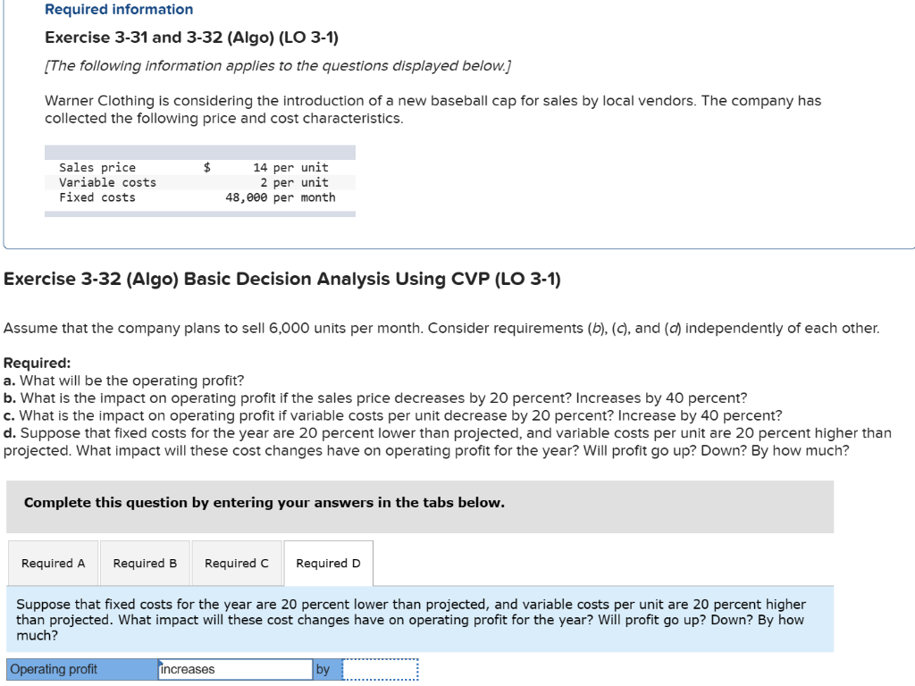 I only need "D" Required information Exercise 3-31 and 3-32 (Algo) (LO