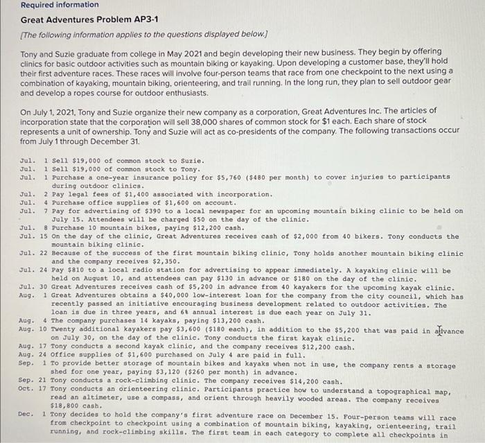 accouting help Required information Great Adventures Problem AP3-1 (The following information applies