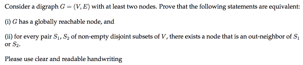  Consider a digraph G=(V,E) with at least two nodes. Prove that