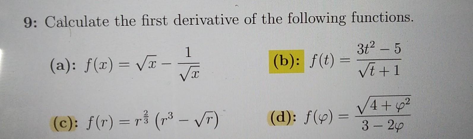 each function f below, find any local extrema of f by using