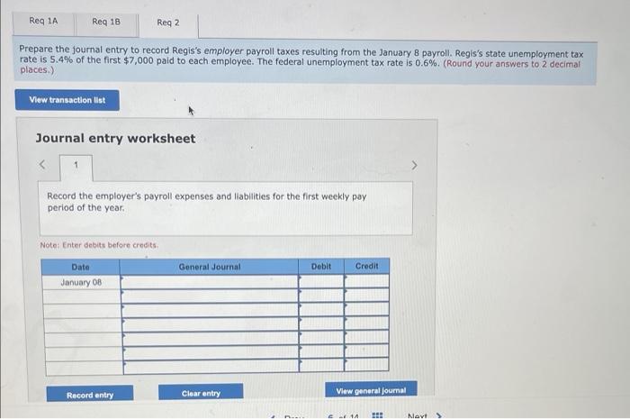 the year, Regis Company's employees earned $23.760 of office salaries and $60,840