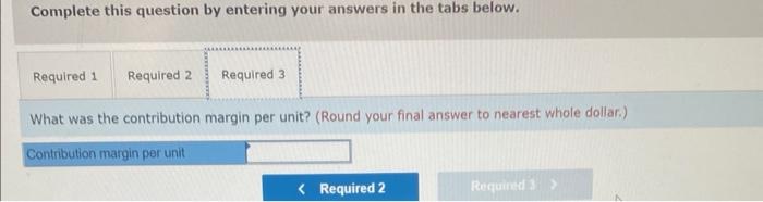ended March 31. 2. Prepare a contribution format income statement for the