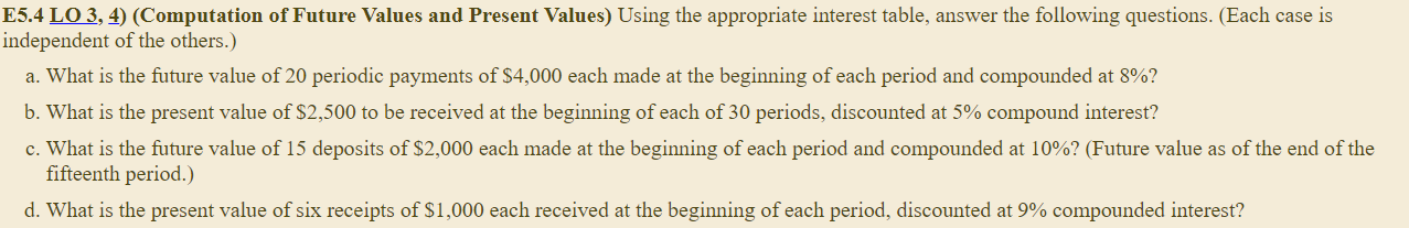 E5.4 LO3, 4) (Computation of Future Values and Present Values) Using