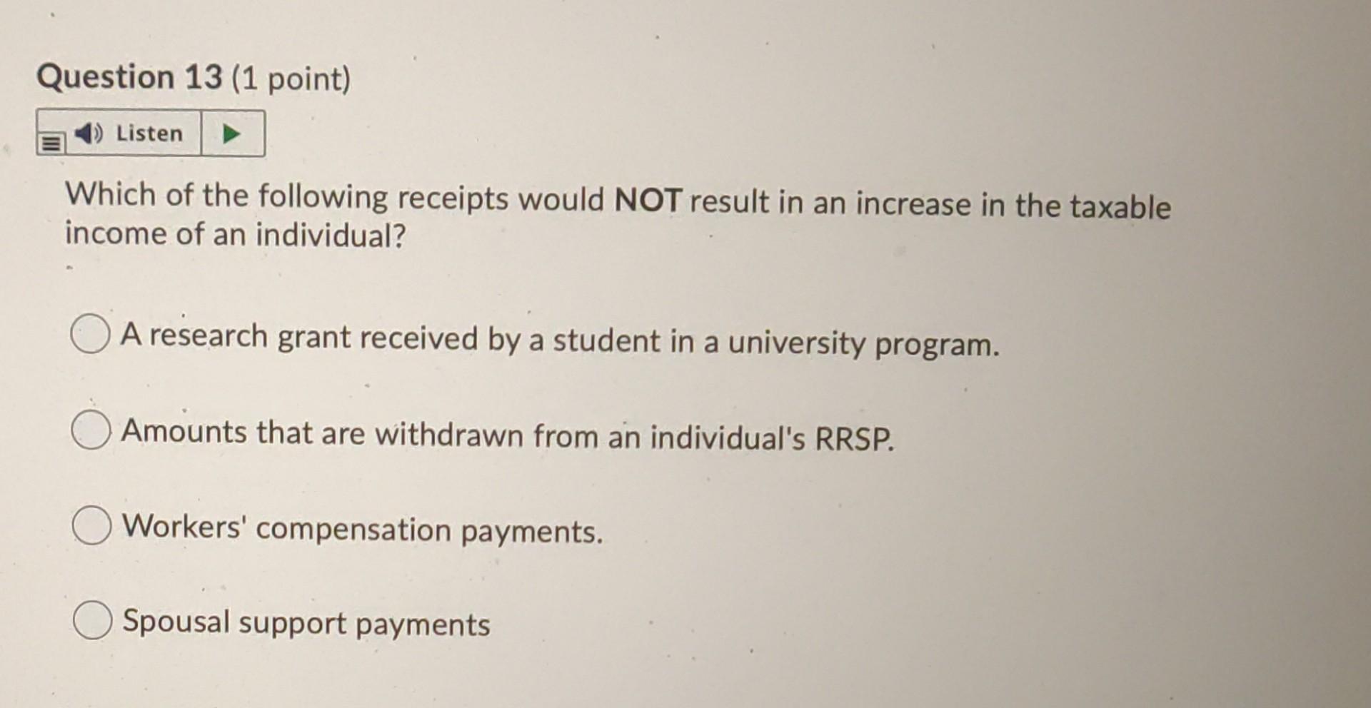 you. Question 10 (1 point) 1) Listen Which of the following statements
