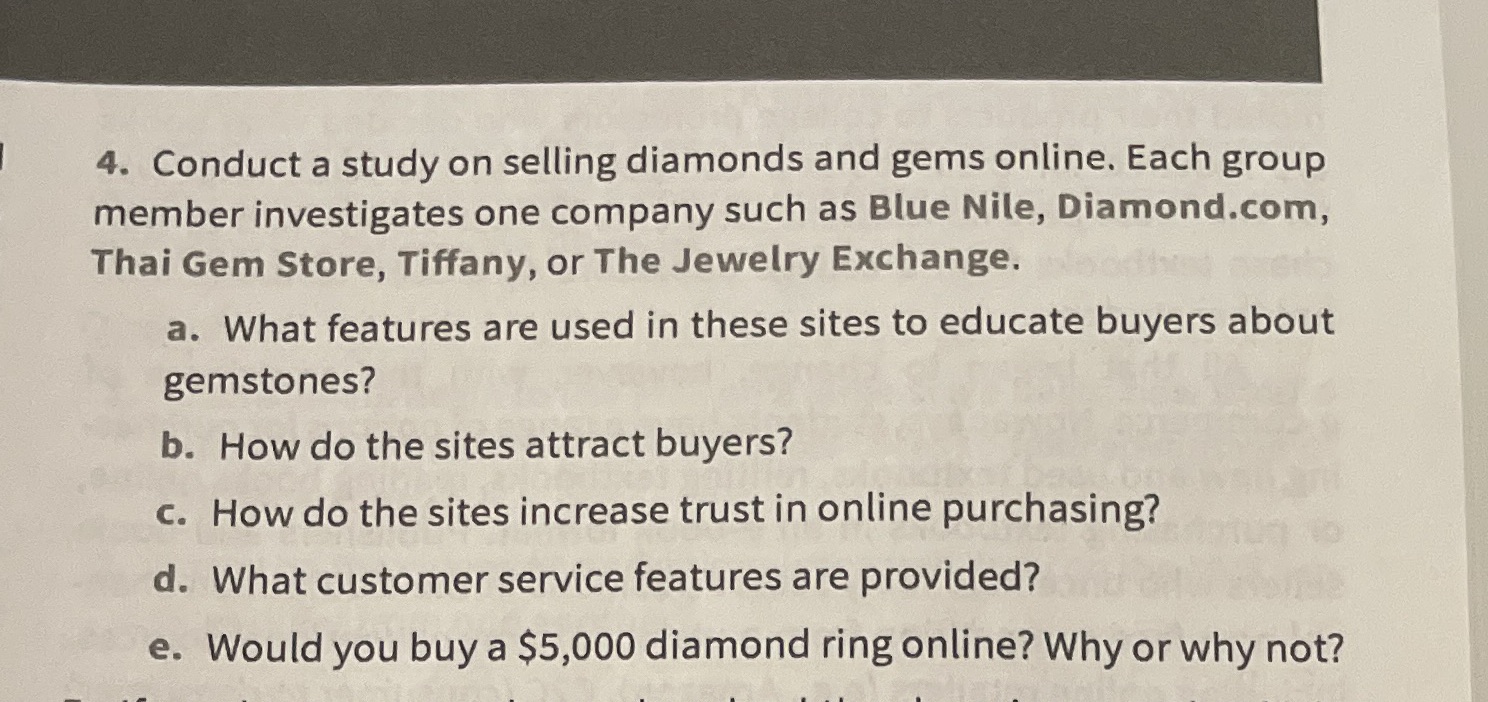 Please answer with Presentation slides 4. Conduct a study on selling diamonds
