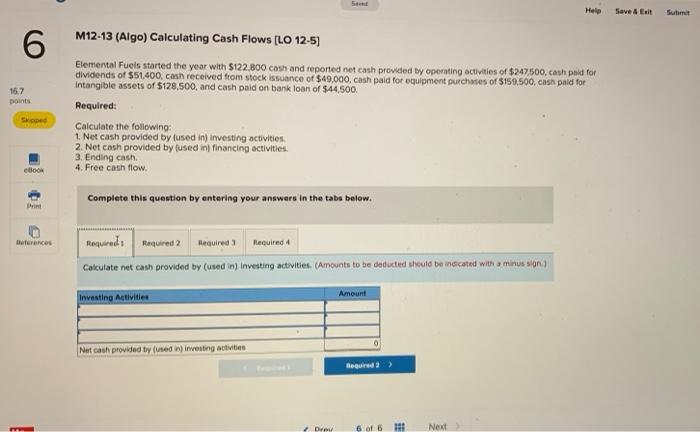 Q. 6 HW Ch 12please help Help Save Exit Sum M12-13 (Algo)