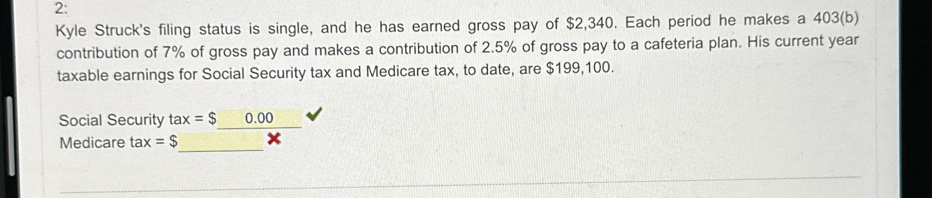  Kyle Struck's filing status is single, and he has earned gross