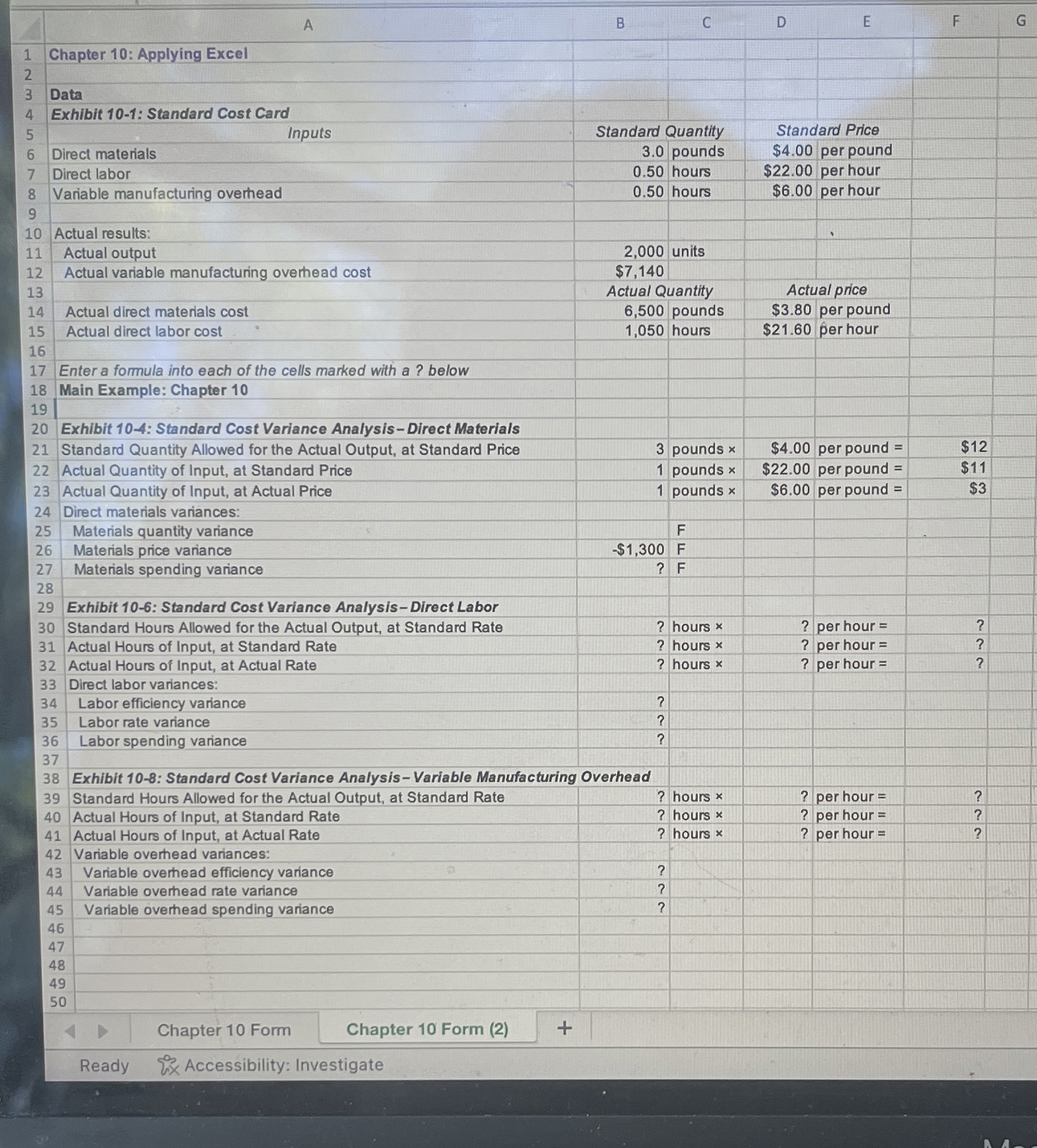  Chapter 10: Applying Excel Data Exhibit 10-1: Standard Cost Card Direct
