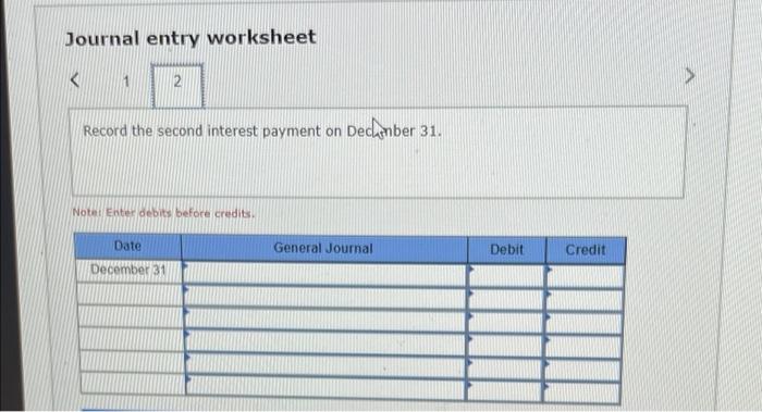 the bonds issuance 2@ For each semiannual period, complete the table below