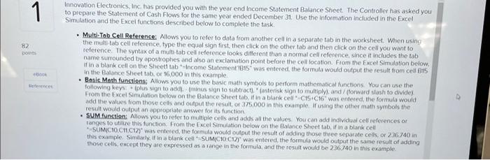 please complete entire spreadsheet with formulas thx 1 82 points Innovation Electronics,