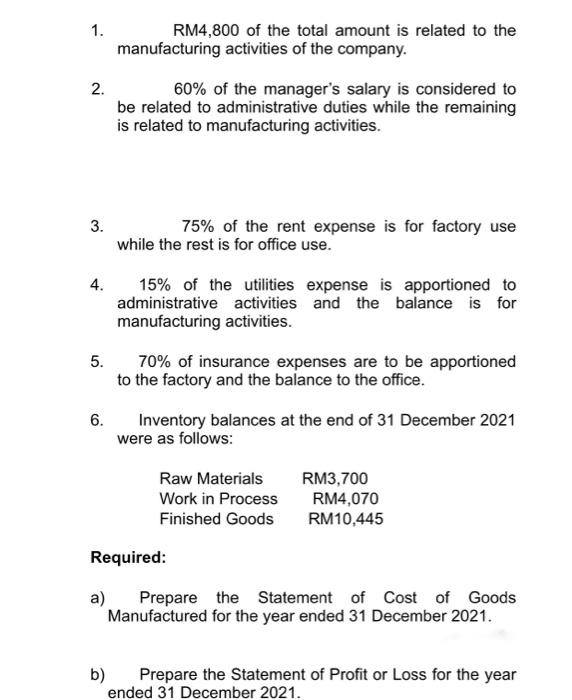 Goods Required: RM3,700 RM4,070 RM10,445 Prepare the Statement of Cost of Goods
