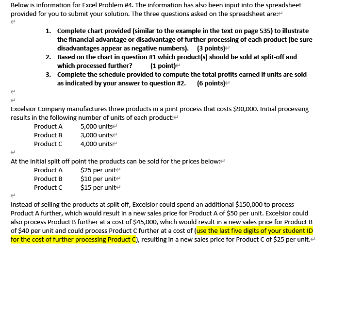  ID: 12719 Below is information for Excel Problem #4. The information