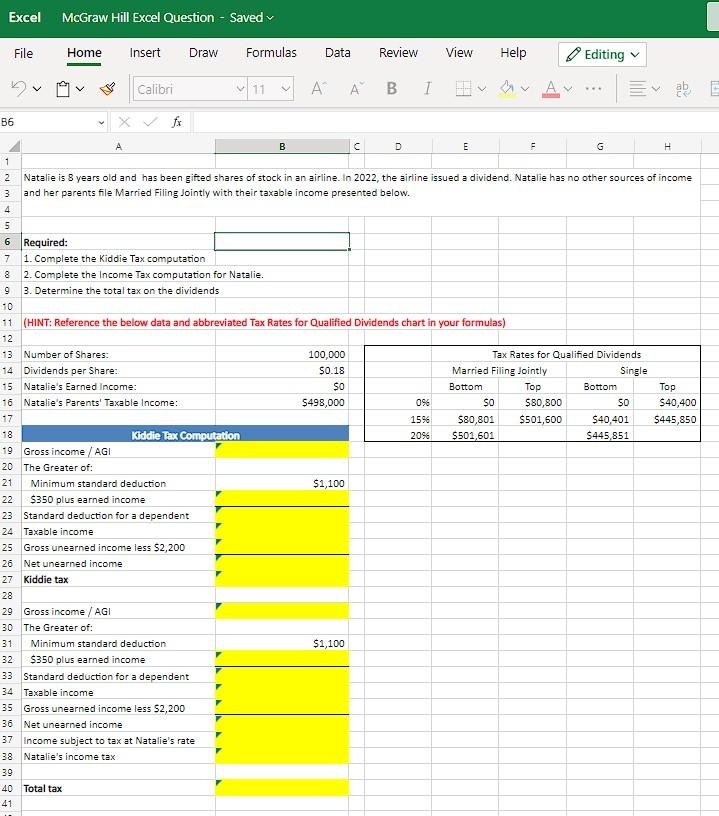 I need the yellow boxes to be done with formulas for taxes