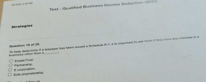  Tor10/24,2.30 PM Test - Qualified Business Income Deduction (2023) Strategies Question
