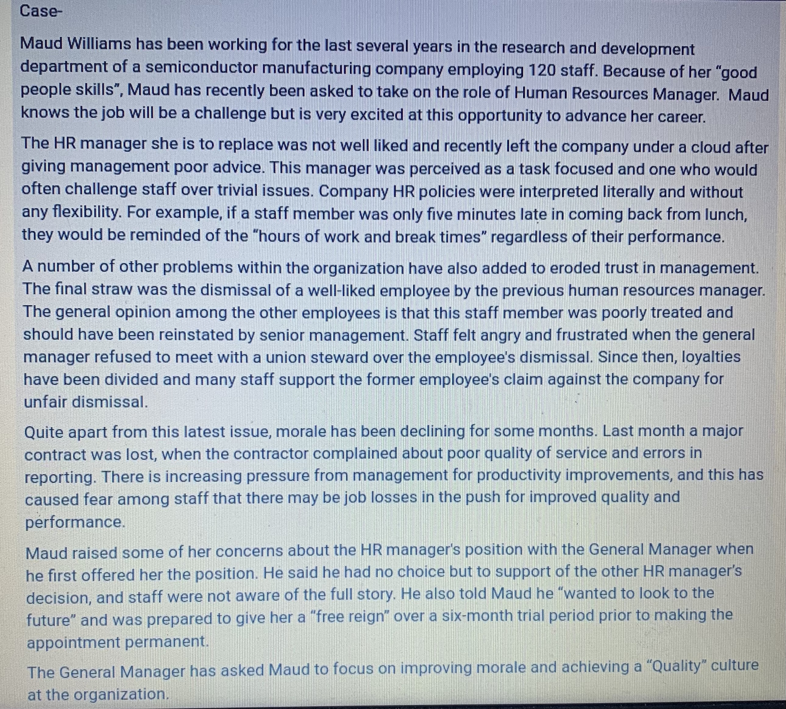 Case- Maud Williams has been working for the last several years