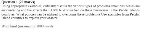  Question 1 (20 marks) Using appropriate examples, critically discuss the various