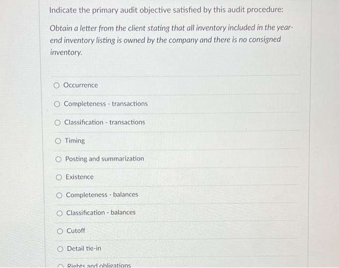 b Indicate the primary audit objective satisfied by this audit procedure: Obtain
