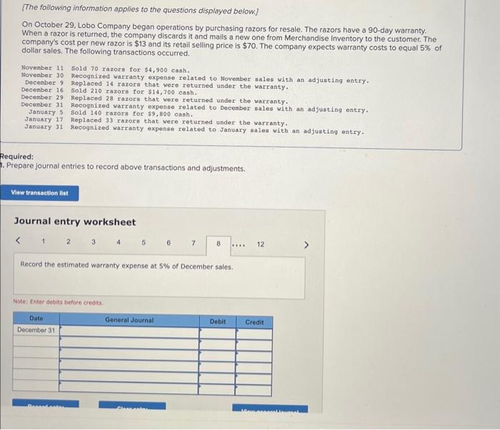 warranty costs to equal 5% of dollar sales. The following transactions occurred.