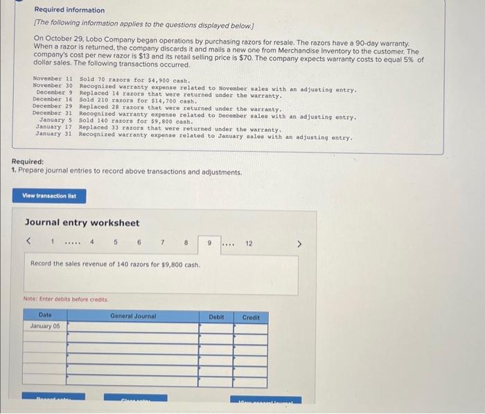 November 11 Sold 70 razors for $4,900 cash. November 30 Recognized warranty