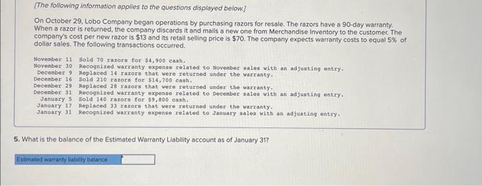 31 Recognized warranty expense related to January sales with an adjusting entry.