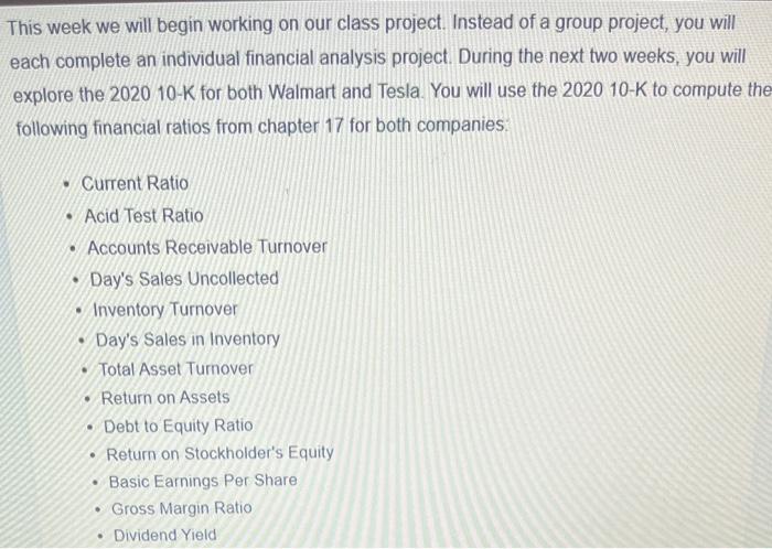 Project This week we will begin working on our class project. Instead