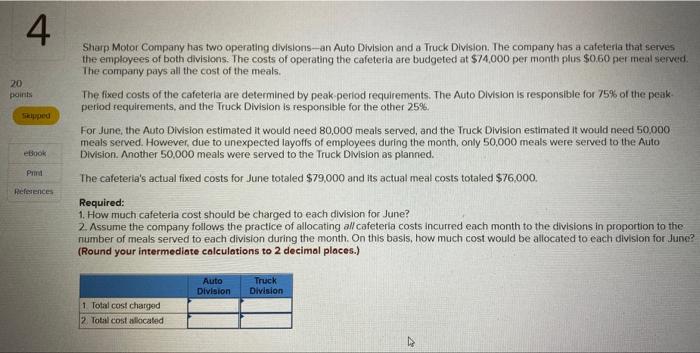  Sharp Motor Company has two operating divisions - an Auto Division