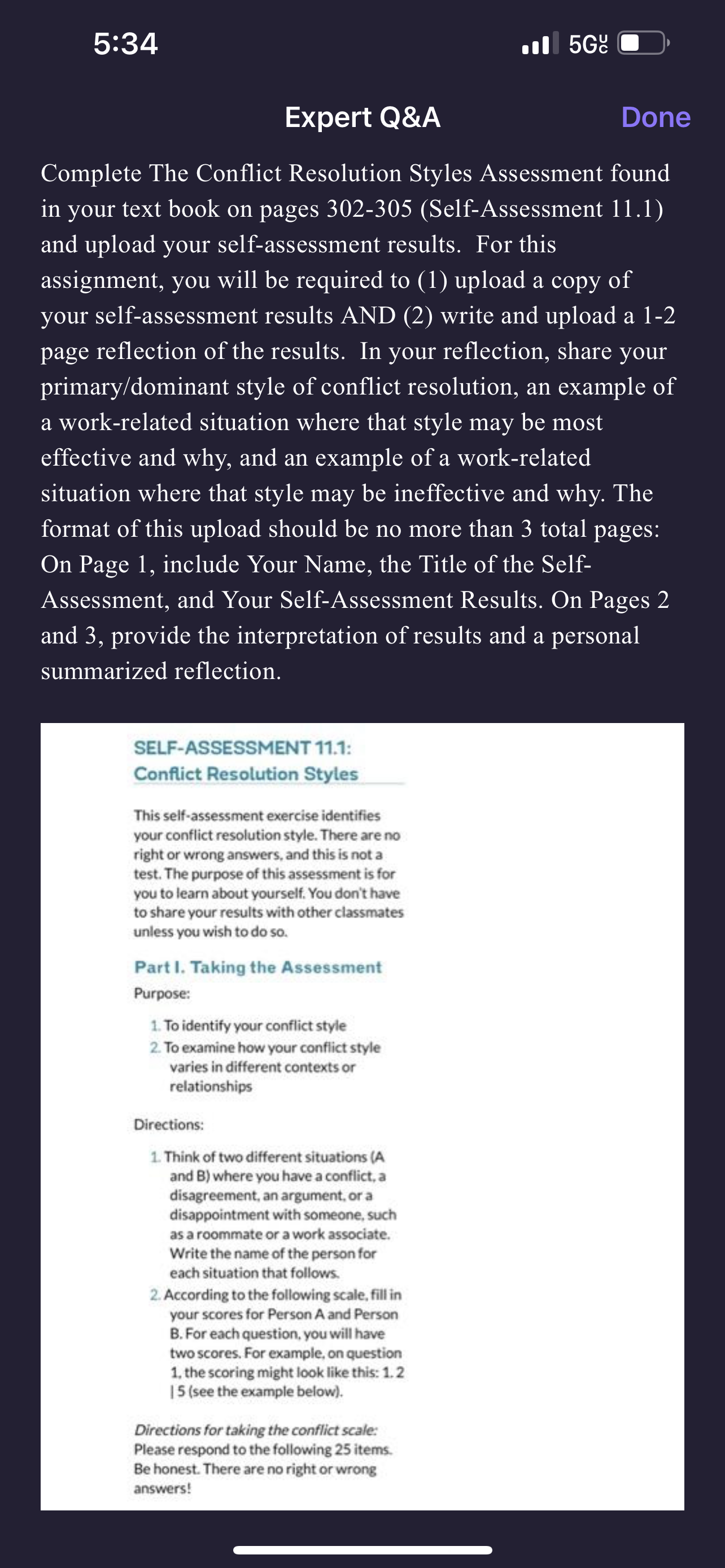 1. To identify your conflict style 2. To examine how your conflict