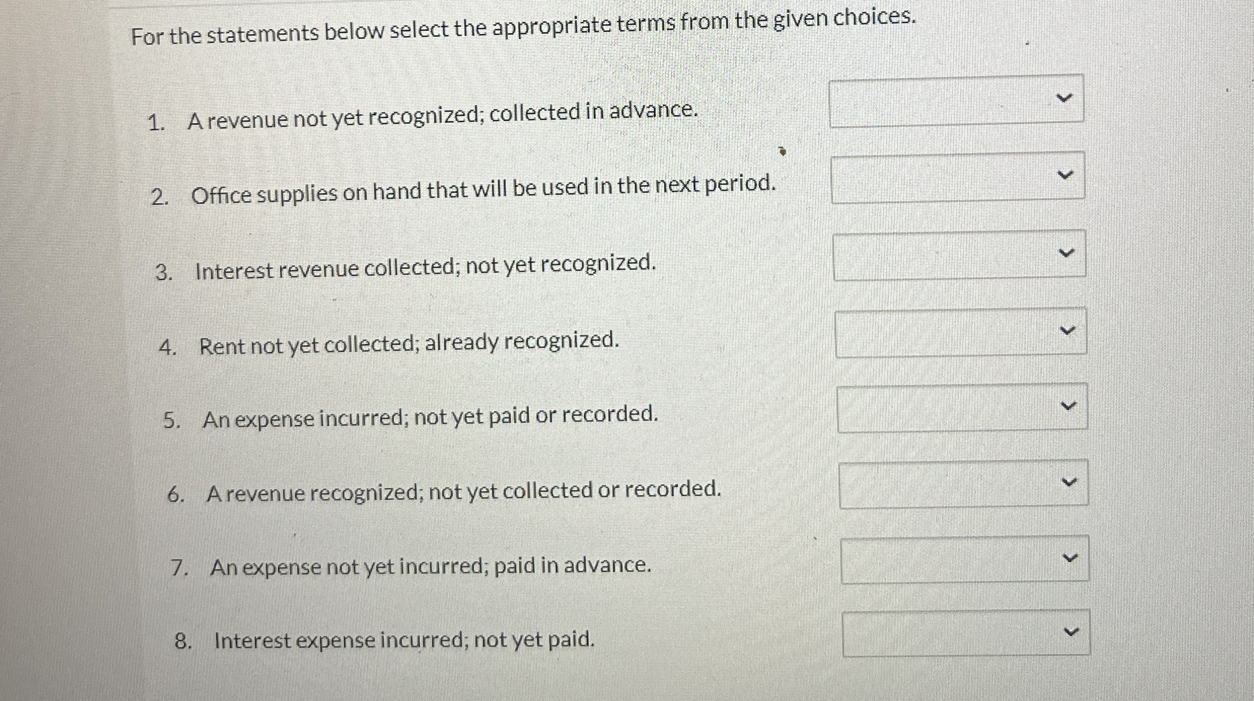  For the statements below select the appropriate terms from the given