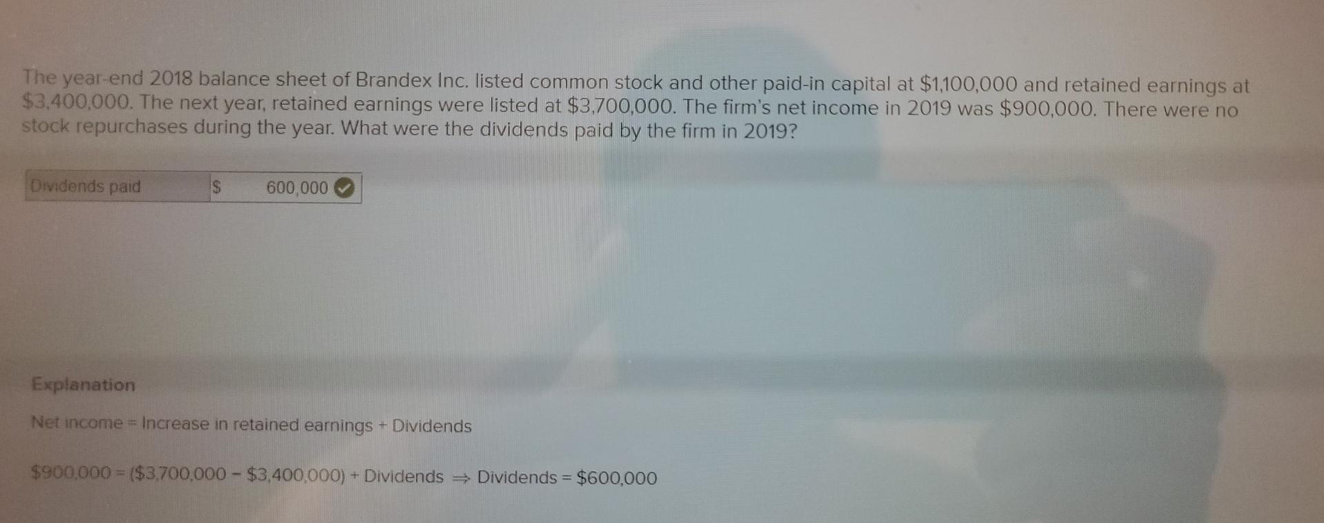 please explain why $600,000 is the answer in this case The